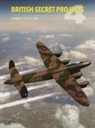 T. BUTTLER, Tony Buttler, Tony (Author) Buttler - British Secret Projects 4