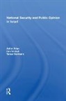 Asher Arian, Arian Asher, Tamar Hermann, Ilan Talmud - National Security and Public Opinion in Israel
