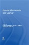 Rodolfo A. Bulatao, Rodolfo A. Bulatao, Bulatao Rodolfo A., James A. Palmore, Sandra E. Ward - Choosing a Contraceptive