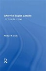 Herbert S. Lewis, Lewis Herbert S. - After the Eagles Landed