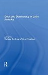Barbara Stallings, Robert Kaufman, Barbara Stallings, Stallings Barbara - Debt and Democracy in Latin America