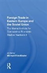 Michael FriedlAnder, Michael FriedlAnder, Michael Friedländer - Foreign Trade in Eastern Europe and the Soviet Union