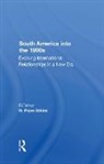 G. Pope Atkins, G. Pope Atkins - South America Into the 1990s
