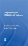 Tawfic E Farah, Barbara Ibrahim, Ibrahim Barbara, Monte Palmer, Palmer Monte, Mark Tessler... - Evaluation and Application of Survey Research in the Arab World