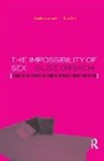 Susie Orbach, Orbach Susie - Impossibility of Sex