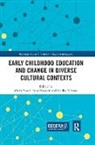 Chris (Centre for Research in Early Childh Pascal, Chris Bertram Pascal, Tony Bertram, Tony (Centre for Research in Early Childhood Bertram, Bertram Tony, Chris Pascal... - Early Childhood Education and Change in Diverse Cultural Contexts