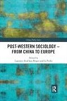 Laurence (East Asia Institute of Roulleau-Berger, Laurence Peilin Roulleau-Berger, Li Peilin, Peilin Li, Laurence Roulleau-Berger - Post-Western Sociology - From China to Europe