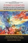 David Geoffrey Smith, Tbd - CONFLUENCES Intercultural Journeying in Research and Teaching