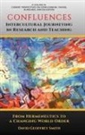 David Geoffrey Smith, Tbd - CONFLUENCES Intercultural Journeying in Research and Teaching