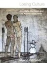 David Berliner, David Horsfall Berliner, Dominic Horsfall - Losing Culture