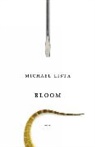 Michael Lista, Lista Michael - Bloom