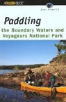 J Churchill, James E Churchill, James Churchill - Paddling the Boundary Waters and Voyageurs National Park