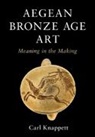 Carl Knappett, Carl (University of Toronto) Knappett, Knappett Carl - Aegean Bronze Age Art
