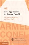 Ziv Bohrer, Ziv (Bar-Ilan University Bohrer, Janina Dill, Janina (London School of Economics and Political Science) Dill, Janina (University of Oxford) Dill, Helen Duffy... - Law Applicable to Armed Conflict