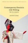 Jennifer Cooke, Jennifer (Loughborough University) Cooke, Cooke Jennifer - Contemporary Feminist Life-Writing