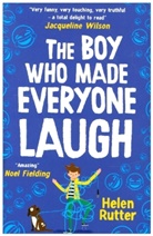 Helen Rutter - The Boy Who Made Everyone Laugh