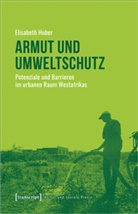 Elisabeth Huber - Armut und Umweltschutz