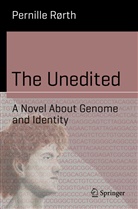 Pernille Rørth - The Unedited