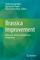 Yasi Jeshima Khan, Yasin Jeshima Khan, Aja Kumar Thakur, Ajay Kumar Thakur, Ajay Kumar Thakur, Shabir H Wani... - Brassica Improvement