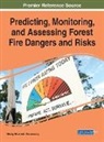 Nikolay Viktorovich Baranovskiy, Nikolay Viktorovich (National Research Tomsk Polytechnic University Russia) Baranovskiy - Predicting, Monitoring, and Assessing Forest Fire Dangers and Risks