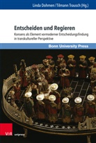 Beryl Büma, Linda Dohmen, Paul Fahr, Grünbar, Lind Dohmen, Linda Dohmen... - Entscheiden und Regieren