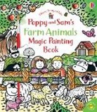 Sam Taplin, Jenny Brown, Stephen Cartwright, Krysia Ellis - Poppy and Sam's Farm Animals Magic Painting