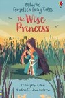 Rosie Dickens, Rosie Dickins, Maria Surducan - The Wise Princess
