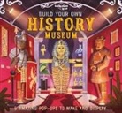Beatrice Blue, Lonely Planet Kids, Mike Love, Claudia Martin, Martin Claudia, Beatrice Blue... - Build your own history museum