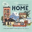 Kate Baker, Baker Kate, Rebecca Green, Lonely Planet Kids, Lonely Planet Kids, Rebecca Green... - A Place Called Home