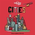 James Gulliver Hancock, Lonely Planet Kids, James Gulliver Hancock, Hancock James Gulliver - Cities