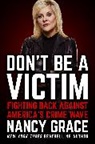 Nancy Grace, Nancy/ Hassan Grace, John Hassan, Hassan John - Don't Be a Victim