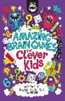 Chris Dickason, Dickason Chris, Gareth Moore, Gareth (Dr.) Moore, Gareth More - Amazing Brain Games for Clever Kids