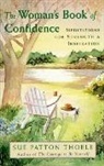 Sue Patton Thoele - The Woman's Book of Confidence