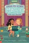 Corey Ann Haydu, Haydu Corey Ann, Luisa Uribe - Hand-Me-Down Magic #1: Stoop Sale Treasure