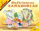 Stuart J Murphy, Stuart J. Murphy, Frank Remkiewicz - Suficientes zanahorias