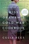 Celia Rees - Miss Graham's Cold War Cookbook