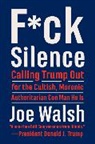 Joe Walsh, Walsh Joe - F ck Silence