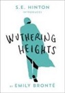 Emily Bronte, S. E. Hinton - Wuthering Heights
