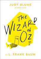 L Frank Baum, L. Frank Baum, Judy Blume - The Wizard of Oz
