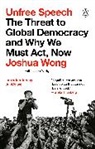 Jason Y Ng, Ai Weiwei, Joshu Wong, Joshua Wong - Unfree Speech