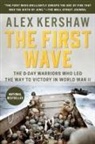 Alex Kershaw - The First Wave