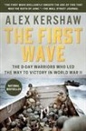 Alex Kershaw - The First Wave
