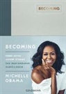 Michelle Obama - BECOMING: Finde deine innere Stimme