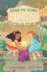Corey Ann Haydu, Haydu Corey Ann, Luisa Uribe - Hand-Me-Down Magic #2: Crystal Ball Fortunes
