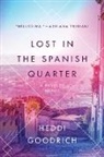 Heddi Goodrich - Lost in the Spanish Quarter