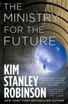 Kim Stanley Robinson - The Ministry for the Future