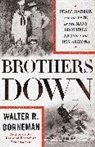 Walter R Borneman, Walter R. Borneman - Brothers Down
