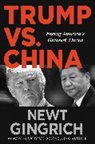 Newt Gingrich, Gingrich Newt - Trump vs. China