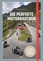 Oskar Stübinger - Die perfekte Motorradtour