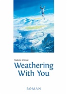 Makoto Shinkai - Weathering With You